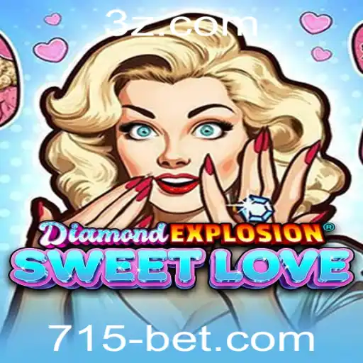 Explorando DiamondExplosionSweetLove: Regras e Estratégias de Jogo com 715bet